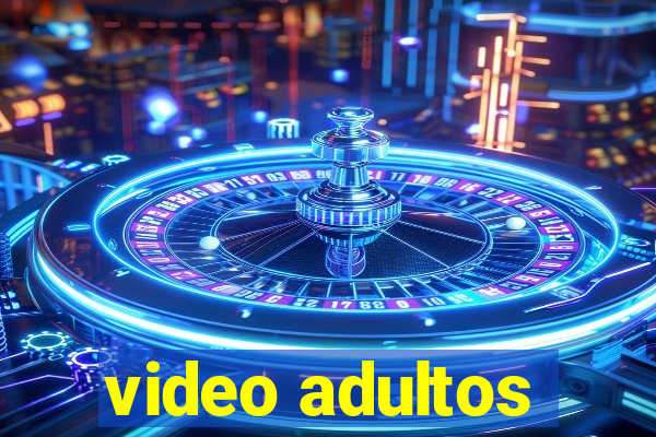 video adultos